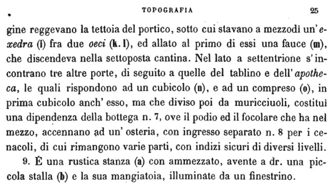 VII.11.6 Pompeii. Description of rooms.
See Fiorelli, G. Gli scavi di Pompei dal 1861 al 1872. (p.25)
