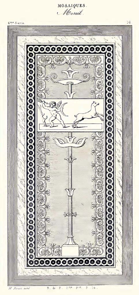 VI.17.36 Pompeii? 1840 drawing of mosaic panel.
According to Roux, “this mosaic was found in the House of Polybius with those that we have already said had belonged to the same building.”
See Roux, H., 1840. Herculanem et Pompei recueil général des Peintures, Bronzes, Mosaïques : Tome 5. Paris: Didot, Tome 5, 6th série – Mosaics, (p. 20), pl. 16. 
See Mazois, F., 1824. Les Ruines de Pompei: Second Partie. Paris: Firmin Didot, p. 52, pl. XIV.
According to Prisciandaro and Pagano, it was found on 30th April 1752 in the Villa San Marco at Stabia.
See Pagano, M. and Prisciandaro, R., 2006. Studio sulle provenienze degli oggetti rinvenuti negli scavi borbonici del regno di Napoli. Naples: Nicola Longobardi, p. 239.